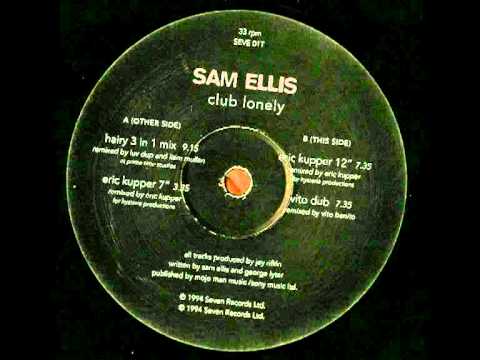 SAM ELLIS - Club lonely [eric kupper 12' mix (Kadoc the night sessions)]