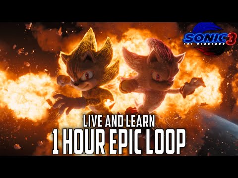 Live and Learn - EPIC MOVIE VERSION (1 HOUR LOOP) | Sonic the Hedgehog 3