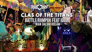 Download lagu CLASH OF THE TITANS BATTLE RAMPAK JEMBER FEAT IDOLA || IKAN DALAM KOLAM mp3 Download lagu CLASH OF THE TITANS BATTLE RAMPAK JEMBER FEAT IDOLA || IKAN DALAM KOLAM mp3