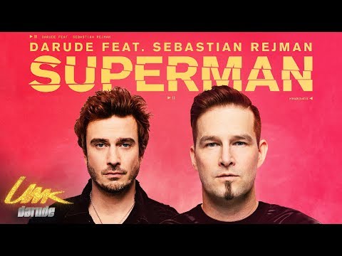 Darude feat. Sebastian Rejman: Superman, virallinen musiikkivideo