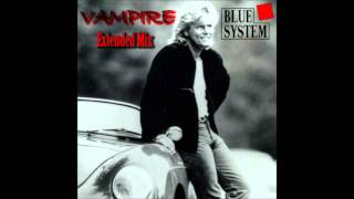 Blue System - Vampire Extended Mix
