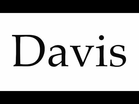 How to Pronounce Davis