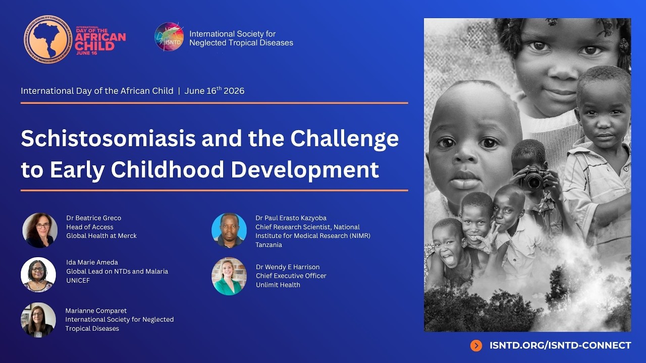 Schistosomiasis and the Challenge to Early Childhood Development​