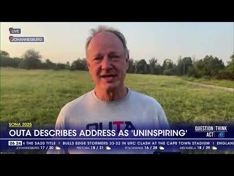 SONA 2025 OUTA describes address as 'uninspiring'