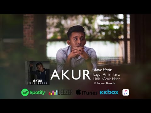 Amir Hariz - Akur (Official Lyric Video)