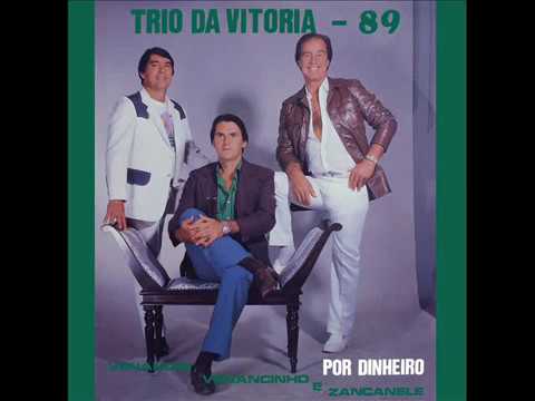 Trio da Vitória - Por Dinheiro (1989) [Álbum Completo]
