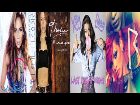 Jennifer Lopez, Thalia, Katy Perry y Rihanna (Mashup)