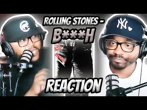 The Rolling Stones - B***H (REACTION) #rollingstones #reaction #trending