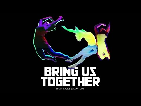The Asteroids Galaxy Tour - Bring Us Together - FULL ALBUM