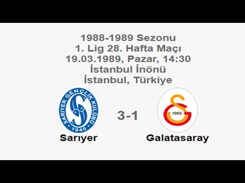 Sarıyer 3-1 Galatasaray 19.03.1989 - 1988-1989 Turkish 1st League Matchday 28