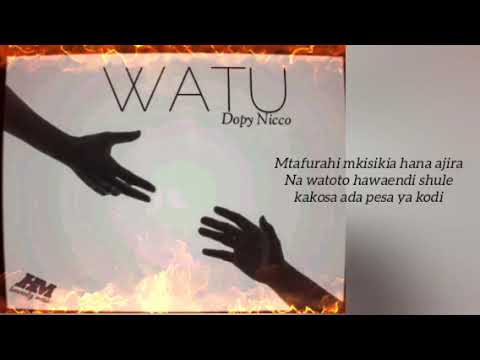 Dopy Nicco_-_Watu_-_(official_lyrics_Video)
