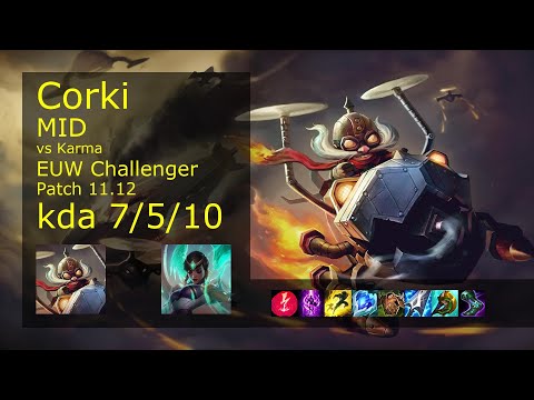 Corki vs Karma Mid - EUW Challenger 7/5/10 Patch 11.12 Gameplay