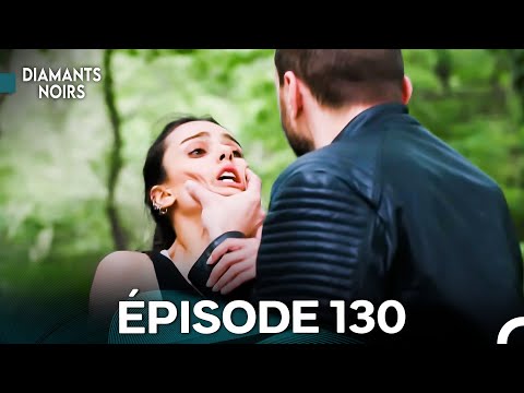 Black Diamonds Episode 130 (French Dubbed)