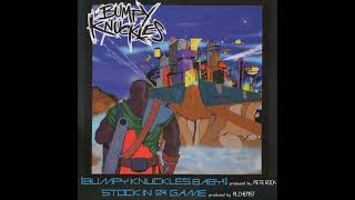Bumpy Knuckles - Bumpy Knuckles Baby (Street)