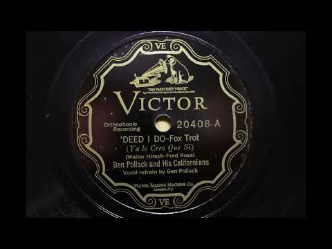 BEN POLLACK AND HIS CALIFORNIANS { DEED I DO } 1926,