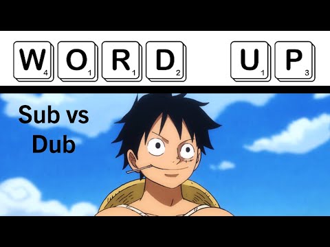 Word Up: What is the difference between "Sub" and "Dub"?