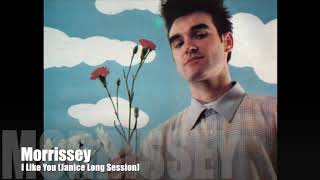 MORRISSEY - I Like You (Janice Long Radio Session)