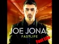 Joe Jonas - Fast Life - Fast Life (Audio COMPLETE ...