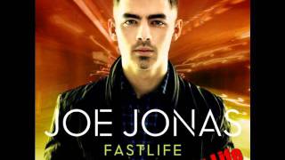 Joe Jonas - Fast Life - Fast Life (Audio COMPLETE)