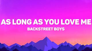 Download lagu Backstreet Boys - As Long As You Love Me (Lyrics) mp3 Download lagu Backstreet Boys - As Long As You Love Me (Lyrics) mp3
