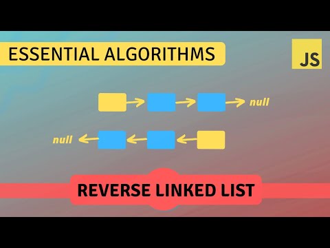 Reverse a Linked list - Essential algorithms