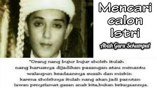 Download lagu Abah Guru Sekumpul - Mencari calon istri mp3 Download lagu Abah Guru Sekumpul - Mencari calon istri mp3
