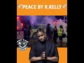 🕊️🕊️🙏🏽✊🏽PEACE BY R.KELLY✊🏽🙏🏽🕊️🕊️