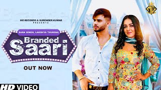 Branded Saari (feat. Sara Singh,Lakshya Thukral) song artwork