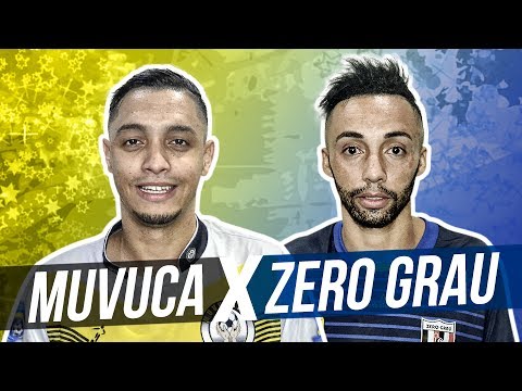 Muvuca x Zero Grau - Final Brienzo Golden Cup 2017