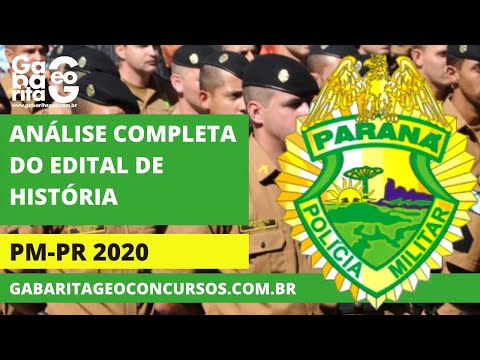EDITAL PMPR | ANÁLISE COMPLETA| HISTÓRIA