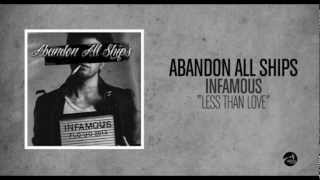 Abandon All Ships - Less Than Love