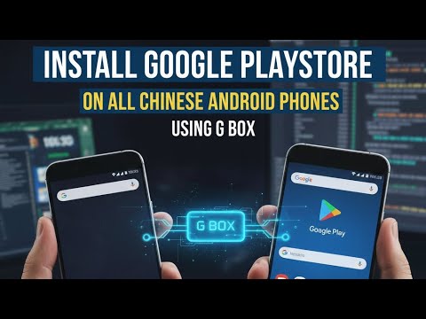 FINALLY! Get Google Play Store on ANY Chinese Android Phone (Huawei, Xiaomi, etc.) with GBox!