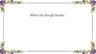Fair to Midland - When the Bough Breaks Lyrics