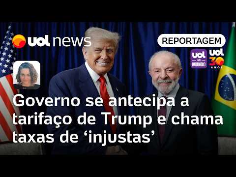 Governo Lula se antecipa a tarifaço dos EUA e chama taxas de Trump de ‘injustas’ | Mari Sanches