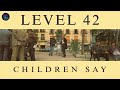 Level 42 - Children Say (The Original Extended BodyAlive Mix)