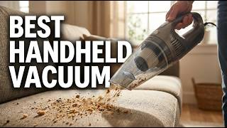Best Handheld Vacuum 2026 🏆 Top 5 Cordless Handheld Vacuums Reviewed