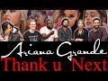 Ariana Grande - Thank u, next - Group Reaction