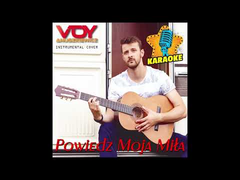 Powiedz Moja Miła (J. Laskowski) instrumental w wykonaniu Voya