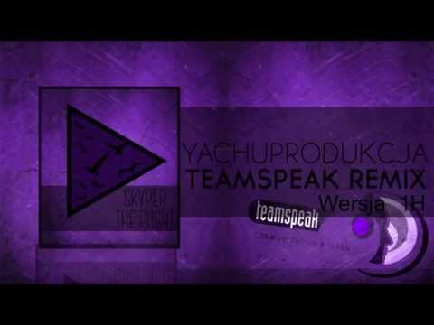 TeamSpeak 3 Remix Yachostry & Skyper Hey Wake Up ! Version 1H !