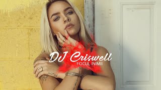 DJ Criswell - Focul Inimii (Radio Edit) DJ Criswell - Focul Inimii (Radio Edit)