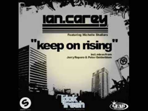 Ian Carey - keep on rising    *Original Song*
