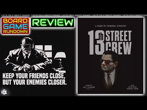 13th Street Crew Review - Mob Rule Semi-Co-op! - Board Game Rundown