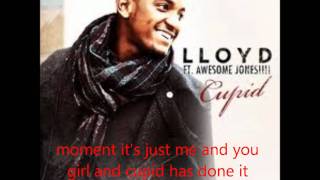 Llyod - cupid feat. AWESOME JONES!!! (LYRICS ON SCREEN)