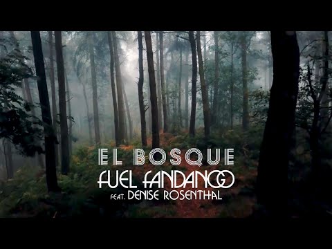 El Bosque - Fuel Fandango