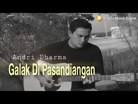 Andri Dharma - Galak Di Pasandiangan