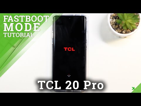 How to Opne Fastboot Mode on TCL 20 Pro - Quit TCL Fastboot Menu