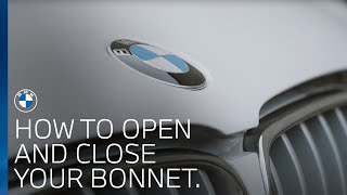 BMW UK | How do I open and close my car bonnet?