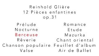 Download lagu Reinhold Glière 12 Pièces enfantines Op.31 mp3