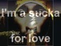 2pac Do For Love Lyrics