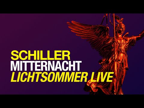SCHILLER: „Mitternacht“ Live // Lichtsommer // From the album „Summer in Berlin“